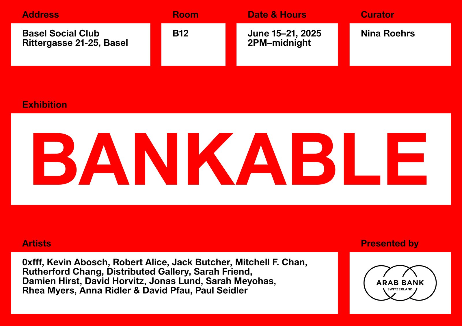 The BANKABLE poster: the word BANKABLE in red across a white band on a red field, with address, room, dates, curator and the artist list